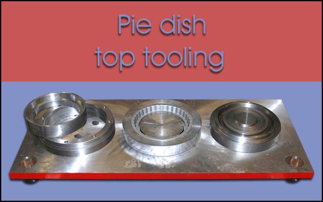 Pie_dish_top_tooling.jpg